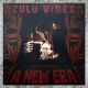 Zulu Vibes - A New Era