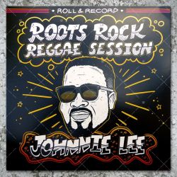 Johnnie Lee & Ranking Joe - Roots Rock Reggae Session