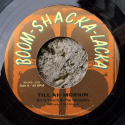 Dixie Peach & The Disciples - Till Ah Mornin'