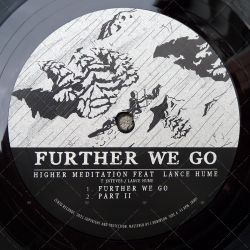 Higher Meditation feat. Lance Hume - Further We Go