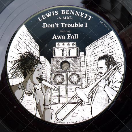 Lewis Bennett & Awa Fall - Don't Trouble I