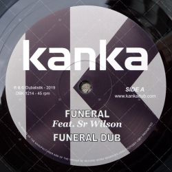 Kanka feat. Sr. Wilson - Funeral