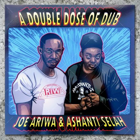 Joe Ariwa & Ashanti Selah - A Double Dose Of Dub