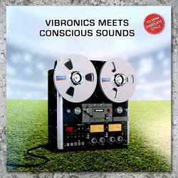 Vibronics meets Conscious Sounds ‎- Blaze A Fire