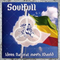 Idren Natural meets I David - Soulfull