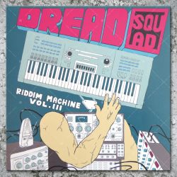 Dreadsquad - The Riddim Machine Vol. III