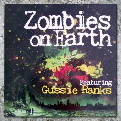 Gussie Ranks - Zombies On Earth