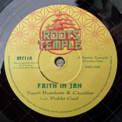 Yuuri Bamboo & Chazbo feat. Pablo Gad - Faith In Jah