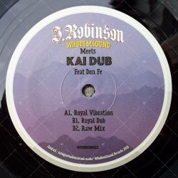J. Robinson meets Kai Dub feat. Don Fe - Royal Vibration