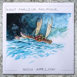 Haut Parleur Pacifique - Nous Appelons