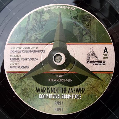 Roots Revival Riddim Force - War Is Not The Answer