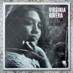 Virginia Rivera - Roots For The Soul
