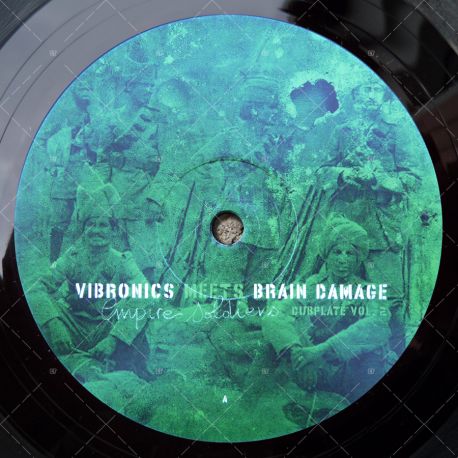 Vibronics meets Brain Damage - Empire Soldiers - Dubplate Vol. 2