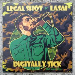 Legal Shot feat. Lasai - Digitally Sick