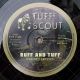 Tuff Scout - Ruff And Tuff