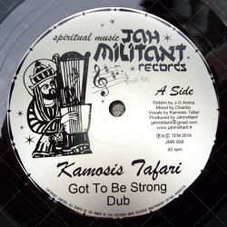 Kamosis Tafari - Got To Be Strong