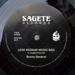 Bunny General - Love Reggae Music Bad