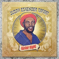 Judah Eskender Tafari - Divine Right