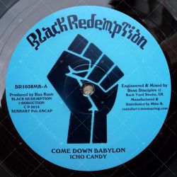 Icho Candy - Come Down Babylon