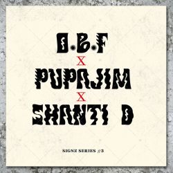 OBF - Signz Series #3 / Pupa Jim - Water / Shanti D - Your Love