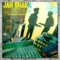 Jah Shaka meets Mad Professor at Ariwa Sounds