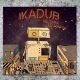 Ikadub - No Time To Waste