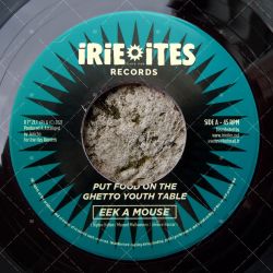 Eek A Mouse - Put Food On The Ghetto Youth Table