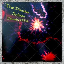 The Disciples - Infinite Density Of Dub