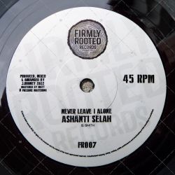 Ashanti Selah - Never Leave I Alone