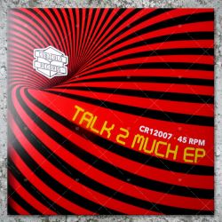 Talk 2 Much EP