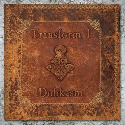 Dubkasm - Transform I