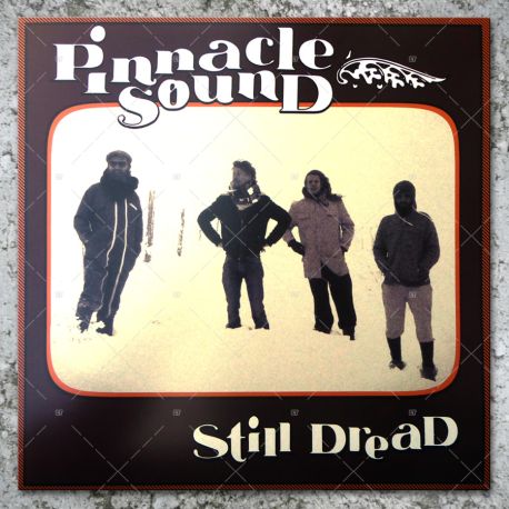 Pinnacle Sound - Still Dread